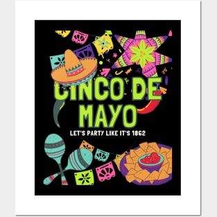 Cinco de Mayo Let's Party Like It's 1862 Posters and Art